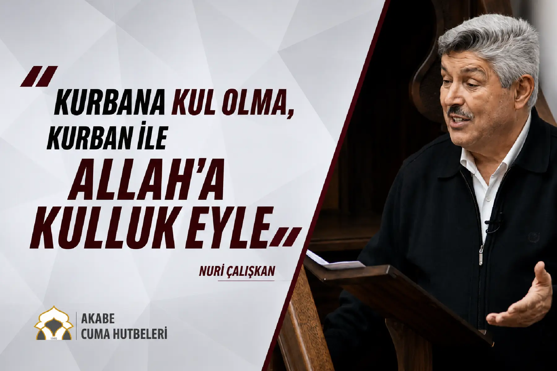 Kurbana Kul Olma, Kurban ile Allah'a Kulluk Eyle